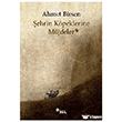 �ehrin K�peklerine M�jdeler Sel Yay�nc�l�k
