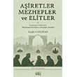 A�iretler Mezhepler ve Elitler Eski Yeni Yay�nlar�