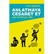 Anlatmaya Cesaret Et Mona Kitap