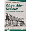 Ofsayt Bilen Kad�nlar �leti�im Yay�nevi