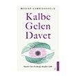Kalbe Gelen Davet Destek Yay�nlar�