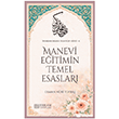Manevi E�itimin Temel Esaslar� Erkam Yay�nlar�