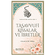 Tasavvufi K�ssalar ve �bretler Erkam Yay�nlar�