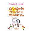 �ocuklarla Felsefe ve Meditasyon �� Bankas� K�lt�r Yay�nlar�