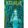 Mezarlar Kay�p K�ta Yay�nlar�