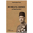 Buhranlar�m�z ve Son Eserleri Ketebe Yay�nlar�