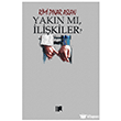 Yak�n M�, �li�kiler? Nitelik Kitap