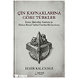 �in Kaynaklar�na G�re T�rkler Ser�ven Yay�nevi