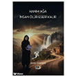Han�m A�a ve �nsan �l�r Eseri Kal�r Tilki Kitap