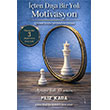 ��ten D��a Bir Yol: Motivasyon �kinci Adam Yay�nlar�