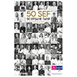 50 �ef 50 Efsane Tarif: 50 �efin Gelece�e B�rakmak �stedi�i 50 Orijinal Tarif The Kitap
