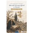 Bir Osmanl� �liminin �ileli Y�llar�: Eb� Sehl Nu m�n Efendi ve Dest�n � Mahfel Yay�nc�l�k