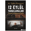 12 Eyl�l Yarg�lamalar� �kinci Adam Yay�nlar�