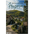 Bizim K�yde Huzur Var Festival Yay�nc�l�k