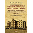 Amerikan Board Misyonerlerinin Balkanlar ve Ortado�u Co�rafyas�ndaki Anatomisi (1820-1923) Cilt I Kriter Yay�nlar�