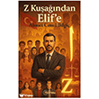 Z Ku�a��ndan Elif`e Festival Yay�nc�l�k