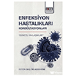 Enfeksiyon Hastal�klar� Kons�ltasyonlar� G�ncel Yakla��mlar E�itim Yay�nevi - Bilimsel Eserler