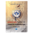 Megali �dea Ekseninde T�rkiye-Yunanistan �li�kileri Nobel Akademik Yay�nc�l�k