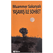 Ya�am�� ile Sohbet Kekeme Yay�nlar�