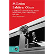 Milletim Bahtiyar Olsun Celal Bayar�n Cumhurba�kanl��� D�nemi Vak�fbank K�lt�r Yay�nlar�