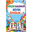 K���k Kalemler B�y�k �yk�ler - 3 Vova Yay�nlar�