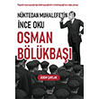 N�ktedan Muhalefetin �nce Oku Osman B�l�kba�� Orion Yay�nevi