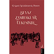Beyaz Zambaklar �lkesinde Orion Yay�nevi