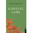 Kamelyal� Kad�n Orion Yay�nevi