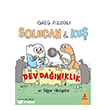 Solucan & Ku� Dev Da��n�kl�k ve Di�er Hikayeler B�y�l� Fener Yay�nlar�