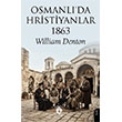 Osmanl�da Hristiyanlar 1863 Dorlion Yay�nlar�