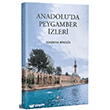 Anadolu`da Peygamber �zleri Erguvan Yay�nevi