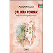 �al�nan Toprak Filistinin S�m�rgele�tirilmesi Duru� Yay�nlar�