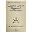 Hayat�m� Bo�a m� Ya��yorum? G�ne� Kitabevleri Yay�nlar�