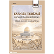 Esenlik Turizmi Kapsam�nda Manevi Refah; Dinler Aras� Bir Kar��la�t�rma E�itim Yay�nevi - Bilimsel Eserler