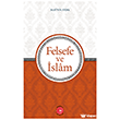 Felsefe ve �slam Anadolu Ay Yay�nlar�