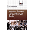 Atat�rk �lkeleri ve Cumhuriyet Tarihi Alan�nda Uluslararas� Ara�t�rmalar - 4 E�itim Yay�nevi - Bilimsel Eserler