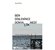 Ben Dinlenince D�nya ��kmedi Theseus Yay�nevi