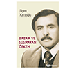 Babam ve Susmayan �fkem Deniz Yay�nevi