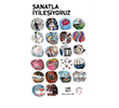 Sanatla �yile�iyoruz �deal K�lt�r Yay�nc�l�k