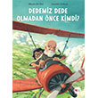 Dedemiz Dede Olmadan �nce Kimdi? Can �ocuk Yay�nlar�