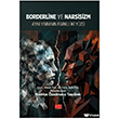Borderline ve Narsisizm - Ayn� Yaran�n �ki Farkl� Y�z� Nobel Bilimsel Eserler