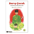 Bar�� �ocuk - Atat�rk`le Kurtulu� Sava��`nda Can �ocuk Yay�nlar�
