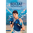 Bekzat Sattarhanov Beng� Yay�nlar�