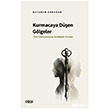 Kurmacaya D��en G�lgeler �izgi Kitabevi Yay�nlar�