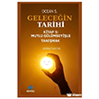 Gelece�in Tarihi Kitap 1 Sentez Yay�nlar�