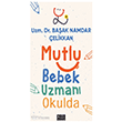 Mutlu Bebek Uzman� Okulda Goya Kitap