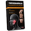 Temporomandibular Eklem Bozukluklar� Nilay �ahin Hipokrat Kitabevi