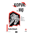 Kopuk ve Hi� Mask Yay�nlar�