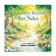 Karde�imin R�yalar� - B�l�m 1: S�t Nehri Efil Yay�nevi