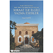 Rodos Fethi Pa�a Vakf� Haf�z Ahmed A�a K�t�phanesi`nde Bulunan K�raat �le �lgili Yazma Eserler Kitap D�nyas� Yay�nlar�